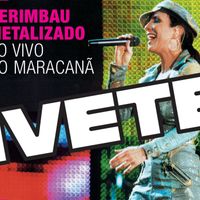 Ivete Sangalo - Berimbau Metalizado (Ao Vivo - Maracanã)