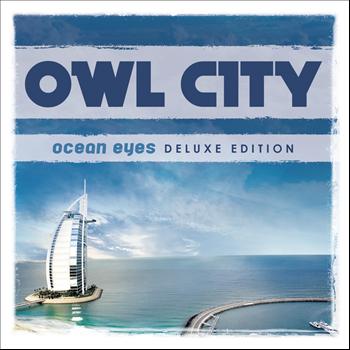 Owl City - Ocean Eyes (Deluxe Version)