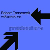 Robert Tamascelli - Robbywood - EP