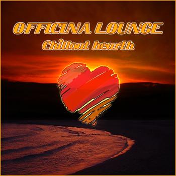 Various Artists - Officina Lounge - Chillout Heart