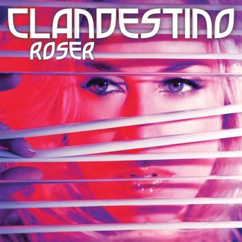 Roser - Clandestino