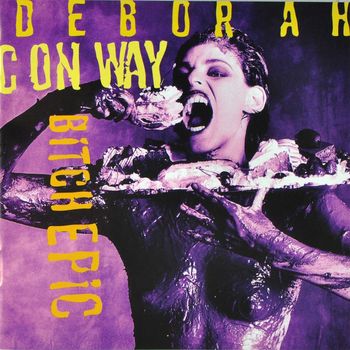 Deborah Conway - Bitch Epic