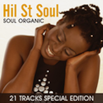 Hil St Soul - Soul Organic (21 Tracks Special Edition)