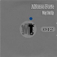Alfonso Forte - Way Out EP