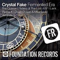 Crystal Fake - Fermented Era