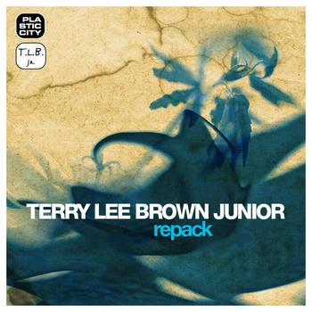Terry Lee Brown Junior - Repack