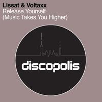Lissat & Voltaxx - Release Yourself (Music Takes You Higher)