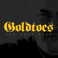 GoldToes - The Goldrush