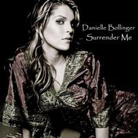 Danielle Bollinger - Surrender Me