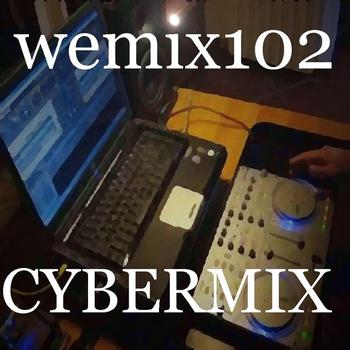 Cybermix - Wemix 102 - Italy Electro Tech House