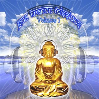 V/a by GOA Doc - Goa Trance Missions v.1 (Best of Psy Techno, Hard Dance, Progressive Tech House Anthems)