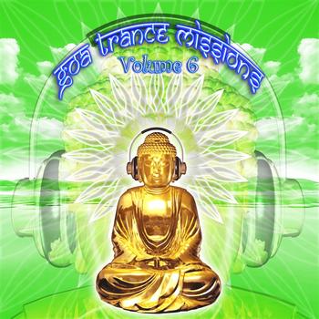 V/a by GOA Doc - Goa Trance Missions v.6 (Best of Psy Techno, Hard Dance, Progressive Tech House Anthems)