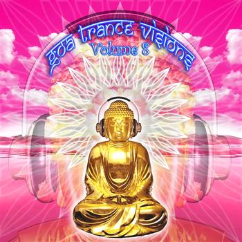 V/a by GOA Doc - Goa Trance Missions v.8 (Best of Psy Techno, Hard Dance, Progressive Tech House Anthems)