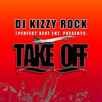 DJ Kizzy Rock - Take Off - Single