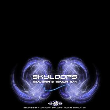 Skyloops - Modern Stimulation EP