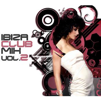 Various Artists - Ibiza Club Mix Vol.2