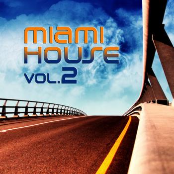 Various Artists - Miami House Vol.2