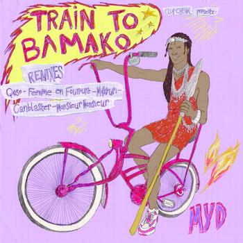 Myd - Train to Bamako Remixes