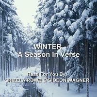 Ghizela Rowe & Gideon Wagner - Winter - A Season In Verse