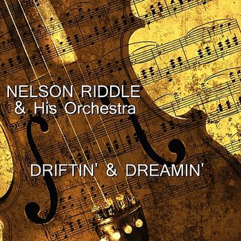 Nelson Riddle - Drifting & Dreaming