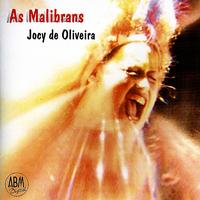 Jocy de Oliveira - As Malibrans