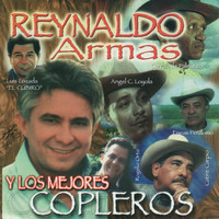 Reynaldo Armas - Reynaldo Armas y Los Mejores Copleros