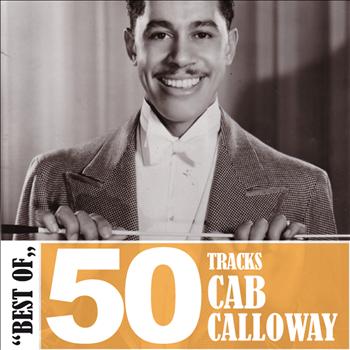 Cab Calloway - Best of - 50 Tracks