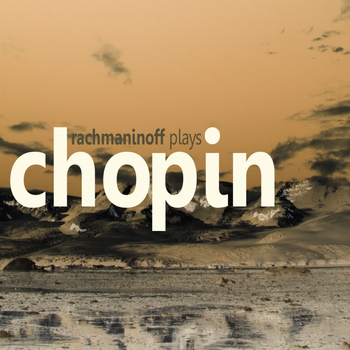 Sergei Rachmaninoff - Rachmaninoff plays Chopin