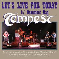 Tempest - Let's Live for Today/ Beaumont Rag - Single
