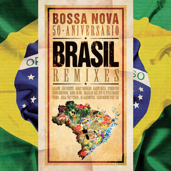 Various Artists - Brasil Remixes: Bossa Nova 50 Aniversario