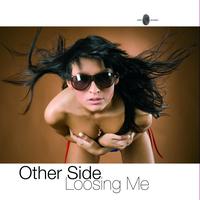 Other Side - Loosing Me - Single