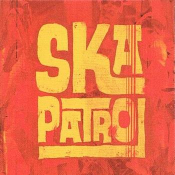 Ska Patrol - Ska Patrol