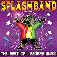 Splashband - The Best of: Reggae Music