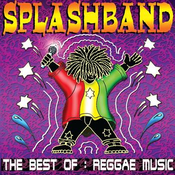 Splashband - The Best of: Reggae Music