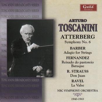 Arturo Toscanini - Toscanini - Atterberg, Barber, Ravel etc. - 1940 & 1943