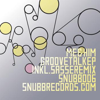 Me & Him - Groove Talk EP