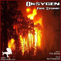 Oksygen - Fire Stomp