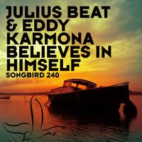 Julius Beat - Believes In Himself