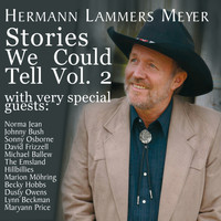 Hermann Lammers Meyer - Stories We Could Tell (Vol .2)