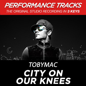 tobyMac - City On Our Knees (Radio Version) (EP / Performance Tracks)