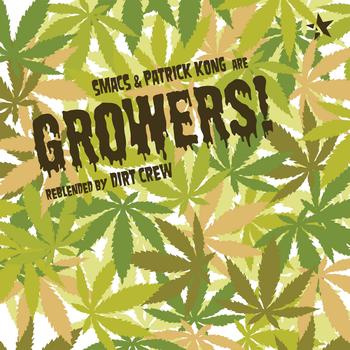 Smacs & Patrick Kong - Growers