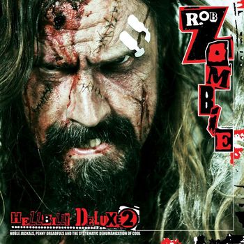 Rob Zombie - Hellbilly Deluxe 2 (Clean Version)