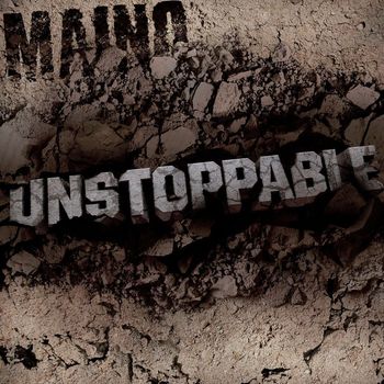 Maino - Unstoppable - The EP