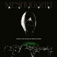 Meshuggah - Alive