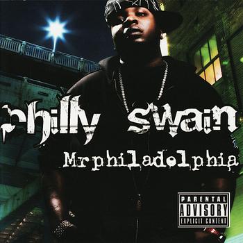 Philly Swain - Mr. Philadelphia (Explicit)