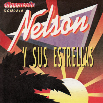 Nelson y Sus Estrellas - Nelson y sus Estrellas