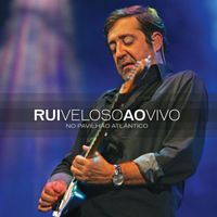 Rui Veloso - Ao Vivo no Pavilhão Atlântico (Live)