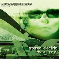 Wizzy Noise - Stereo Electric
