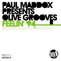 Paul Maddox Presents Olive Grooves - Feelin' 94