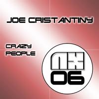 Joe Cristantiny - Crazy People